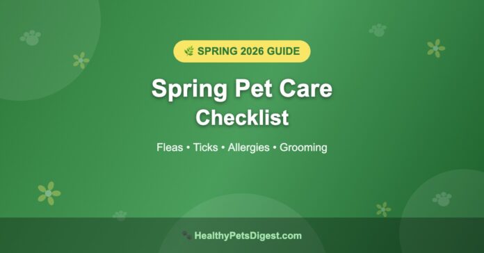 Spring pet care checklist for dogs and cats - fleas ticks and allergies
